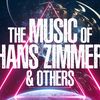 The Music of Hans Zimmer & Others