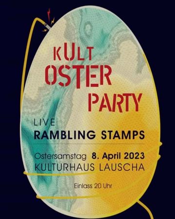 Kult Oster Party mit Rampling Stamps