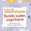 Experimente mit "Monika Häuschen" und Autorin Kati Naumann