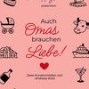 "Auch Oma's brauchen Liebe" und "Karibischer Trubel"