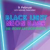 Black Light Neon Bash - Die Schwarzlichtparty 