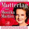 Muttertag mit Monika Martin