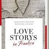 Lovestorys in Franken