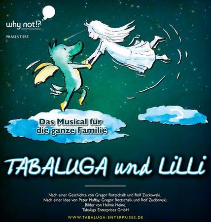 Why Not Events Tabaluga & Lilli