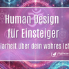 Human Design für Einsteiger Human Design für Einsteiger